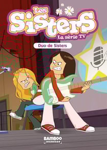 Les Sisters, la série TV Tome 39 : duo de sisters