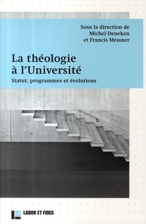 La théologie à l'Université : Statut, programmes et évolutions