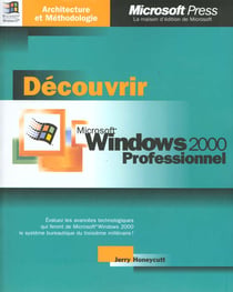 Decouvrir microsoft windows 2000 professionnel