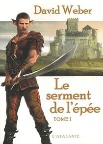 Le serment de l'épée Tome 1