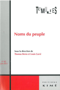 REVUE TUMULTES n.40 : noms du peuple - multitude, populace, nation, classe...