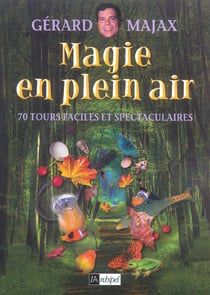 Magie en plein air