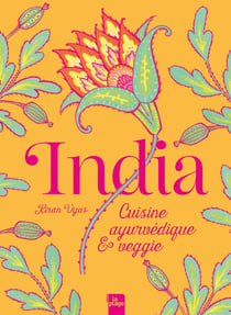 India : cuisine ayurvédique et veggie