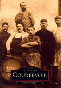 Courbevoie Tome 1