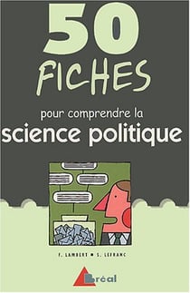 50 fiches pour aborder la science politique