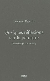 Quelques réflexions sur la peinture - some thoughts on painting