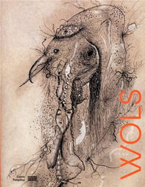 Wols - histoires naturelles