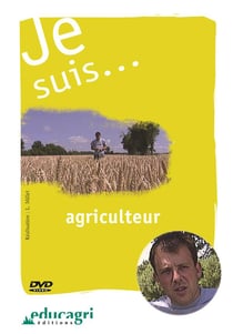 Je suis... - agriculteur
