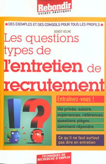 Questions type de l'entretien de recrutement