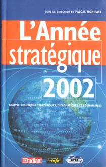 L'annee strategique - edition 2002