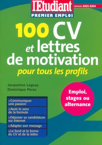 100 CV et lettres de motivation pour tous les profils 2003