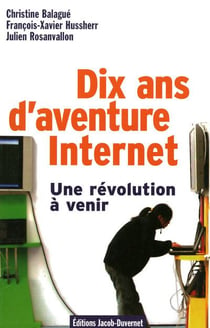 INTERNET : J'AI 10 ANS !
