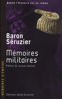 MEMOIRES D EMPIRE T1 MEMOIRES DU BARON SERUZIER