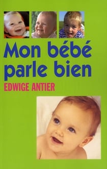 MON BEBE PARLE BIEN