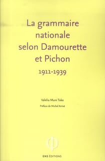 La Grammaire nationale selon Damourette et Pichon : l'invention du locuteur