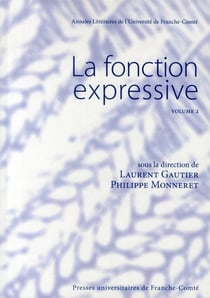 La fonction expressive Tome 2