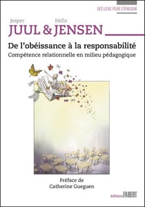 De l'obéissance à la responsabilité - compétence relationnelle en milieu pédagogique