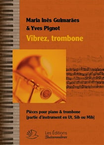 Vibrez, trombone