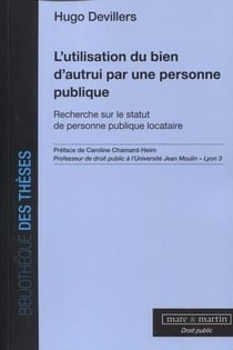 L'utilisation du bien d'autrui par une personne publique