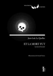 Et la mort fut : La fin de l'éternité