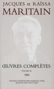 Oeuvres complètes de Maritain volume XI