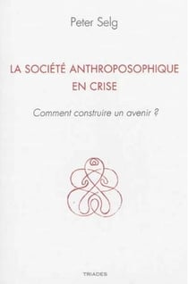 La société anthroposophique en crise