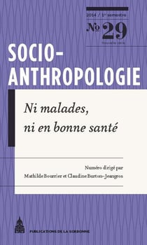 Ni malades, ni en bonne santé : Explorations sociologiques de la médecine de surveillance