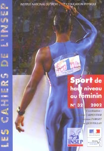 Sport de haut niveau au feminin no 32-2002 tome 1