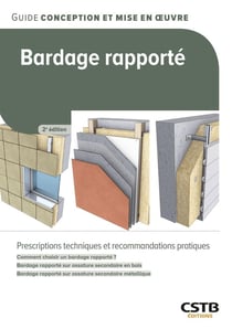Bardage rapporté : Prescriptions techniques et recommandations pratiques