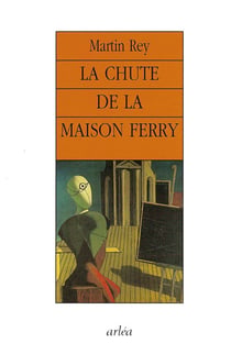 Chute de la maison ferry (la)