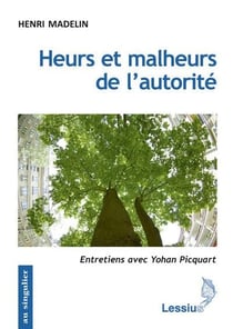 Heurs et malheurs de l'autorité