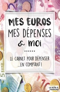 Mes euros, mes dépenses & moi