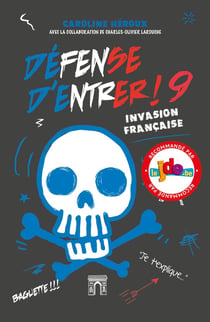 Défense d'entrer ! Tome 9 : invasion française