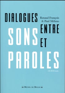 Dialogues entre sons et paroles