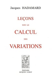 Leçons sur le calcul des variations