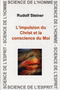 Impulsion du Christ et conscience du Moi