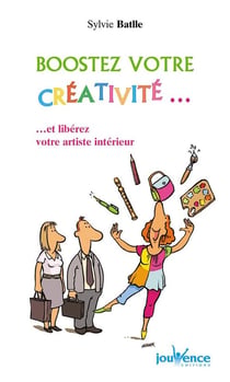 Boostez votre créativité