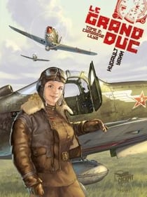 Le grand duc Tome 2 : camarade Lilya