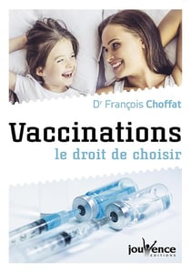 Vaccinations : le droit de choisir