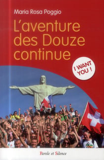 L'aventure des douze continue - I want you