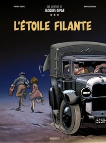 Une aventure de Jacques Gipar Tome 12 : L'étoile filante