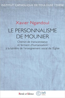 Le personnalisme de Mounier : chemin de transcendance et ferment d'humanisation à la lumière de l'enseignement social de l'Église