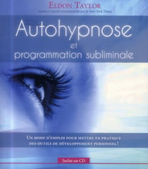 Autohypnose et programmation subliminale