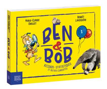 Ben et Bob Tome 1 : record, statistiques et autres curiosités