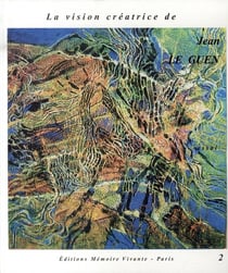 La vision créatrice de jean le guen