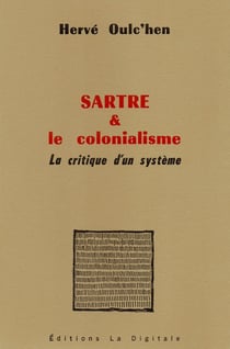 Sartre et le colonialisme - la critique d'un système