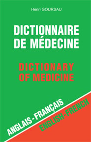 Dictionnaire de médecine - anglais/français - 150.000 traductions