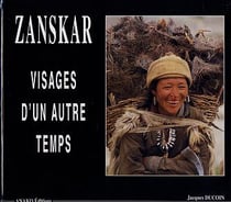 Zanskar, visages d'un autre temps