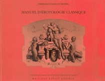 Manuel d'erotologie classique - (de figuris veneris)