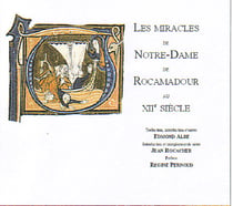 Les miracles de Notre-Dame de Rocamadour au XII siècle